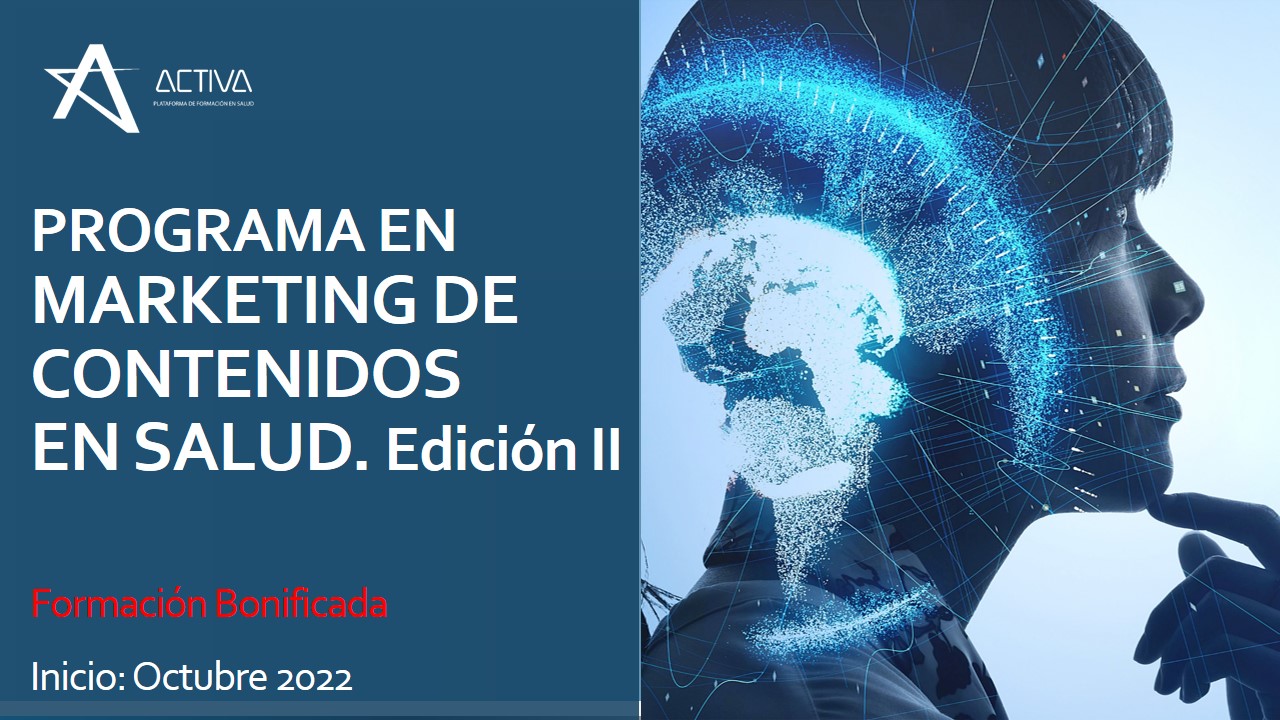 ACTIVA, Plataforma de Formación en Salud convoca nuevamente su Programa en  MARKETING DE CONTENIDOS EN SALUD